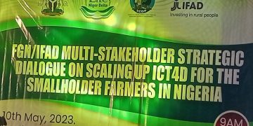 FGN/IFAD HOLDS DIALOGUE ON ICT4D TO EMPOWER SMALLHOLDER FARMERS IN NIGERIA