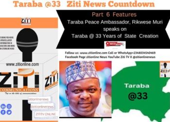 Taraba @ 33 Ziti News Count Down part 6: Peace Amb. Rikwese Muri sue for peace – watch video